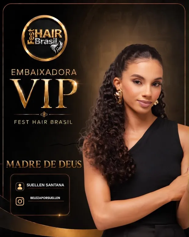 Embaixadora VIP — Suellen Santana — Madre de Deus