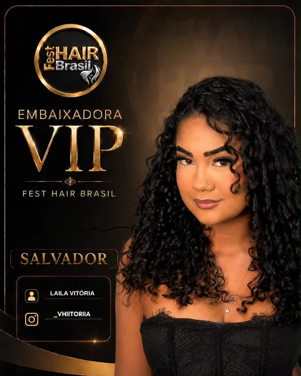 Embaixadora VIP — Laila Vitória — Salvador